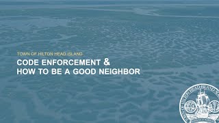 Code Enforcement And How To Be A Good Neighbor