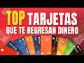 Las mejores tarjetas de crédito que dan cashback ¿Qué bancos te dan cashback?