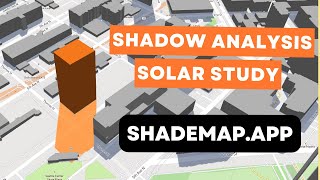 Shadow Analysis / Solar Study using shademap.app