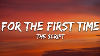 The Script - For The First Time (Lyrics)