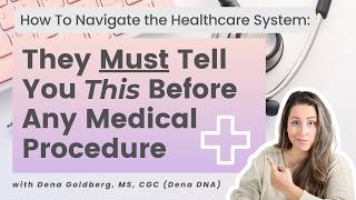 Medical Procedures & Your Rights: The Truth About Informed Consent