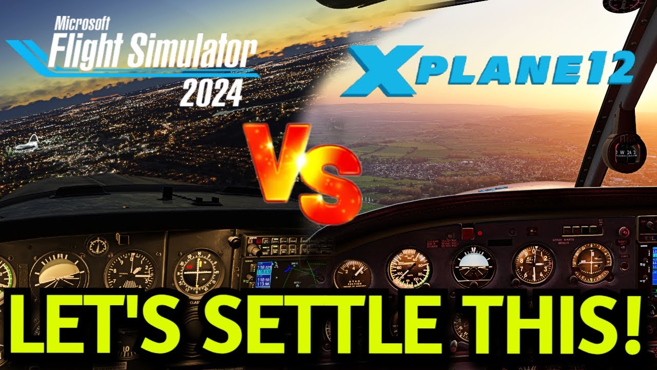 X Plane 12 Vs Msfs2024 Which Is Better For Vr A Renewed Opinion In