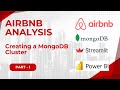 Creating a MongoDB Cluster | Airbnb Analysis | Part - 1