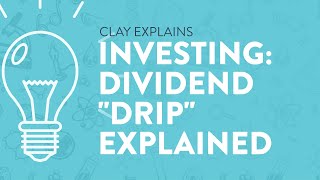 Investing: Dividend "DRIP" Explained