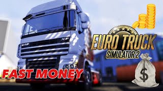 * ONE OF THE SIMPLIST WAYS TO MAKE MONEY * ( Euro Truck Simulator 2 )