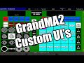 How to make your own custom UI's in GrandMA2