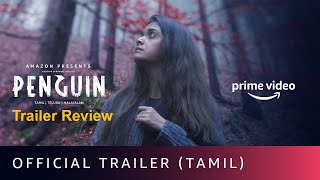 Penguin - Official Trailer (Tamil) | Keerthy Suresh | Karthik Subbaraj | Trailer Review | June 19