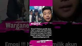 Kritik keras dari warganet kepada Gus Miftah