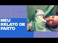 VOLTEI AO YOUTUBE | MEU RELATO DE PARTO | CESARIANA DE URGÊNCIA