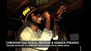 Chronixx Feat. Sizzla, Protoje \u0026 Kabaka Pyramid \