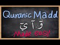 Madd (مد) in Quran MADE EASY - Arabic 101