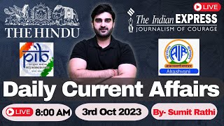 Daily Current Affairs | Hindi & English | Sumit Rathi | 3rd Oct-2023 | The Hindu, PIB for UPSC & PSC