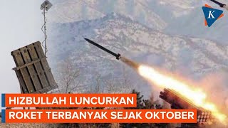 Hizbullah Luncurkan 250 Roket ke Israel, Terbanyak sejak Oktober 2023