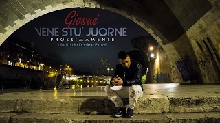 Giosuè  - Vene stu Juorne - (Ufficiale 2017)