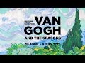 MWM 2017 | Van Gogh and the Seasons