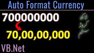 How to get Currency Digits in Lakh, Carore Format - VB.Net