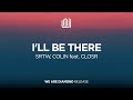 SRTW, COLIN - I'll Be There (feat. CLOSR)
