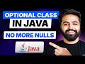 Java Optional Explained from Scratch | All Methods + Streams Integration | Java Full Course #41