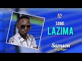 Samson Victor_Lazima_Official Audio