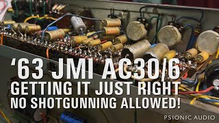 '63 JMI AC30 | Getting It Just Right