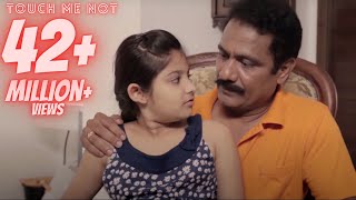 Touch me not | Asifa | Good Touch Bad Touch | with English subtitles | 4k
