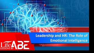 Leadership and HR The Role of Emotional Intelligence