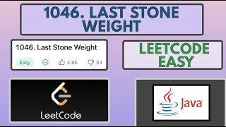 Leetcode | 1046. Last Stone Weight | Easy | Java Solution