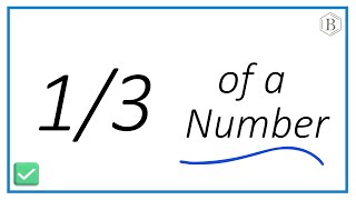 How to Find 1/3 (one-third) of a Whole Number