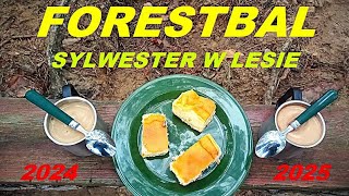 Sylwester w lesie. Forestbal