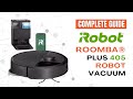 How to Use: iRobot Roomba Plus 405 Combo Robot Vacuum | Complete Guide