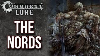 The Nords, Part 1- Conquest Lore