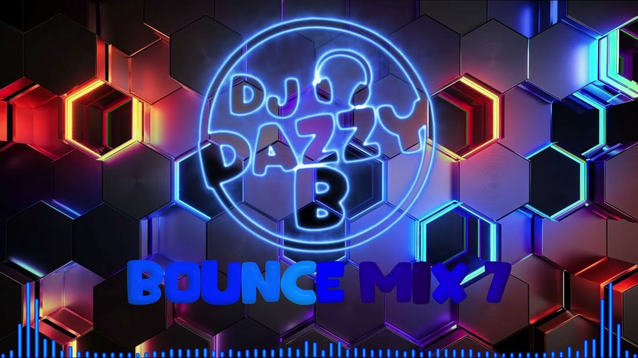 BOUNCE MIX 7 - DJ DAZZY B ( UK Bounce / Donk Mix ) - YouTube