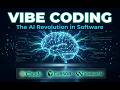 Vibe Coding Explained: The AI Revolution That Is Changing Software Forever