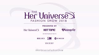 The Her Universe Fashion Show 2018