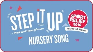Step It Up for Sport Relief - 2016 Nursery Song