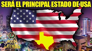 TEXAS SERÁ el ESTADO MÁS RICO de USA