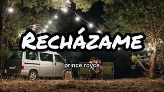 Rechazame - Prince Royce (Letras/Lyrics)
