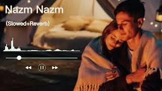 Tu Nazm Nazm -Lofi (Slowed+Reverb) | Arko #lofi #music #youtube