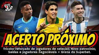 ANÚNCIO PRÓXIMO! OSCAR CHEGANDO; MONTIEL É REALIDADE; WENDELL NO DETALHE! BARCA DE SAÍDA NO SPFC E+