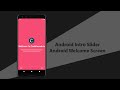 Android Intro Slider | Android Welcome Screen