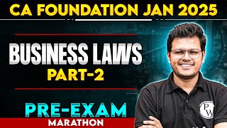 CA Foundation Business Laws Pre-Exam Marathon (Part-2) | CA Foundation Jan 2025