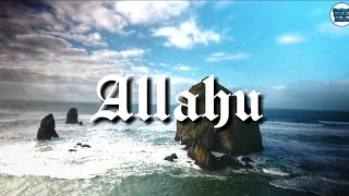 Allahu Allahu–আল্লাহু –আল্লাহু|Ayisha Abdul Basith|Ishrak Hussain|Copy by |Ayisha Abdul Basith.