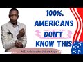 100%.Americans don't know this!!! -H.E. Amb. Uebert Angel | United States | Africa | World |God