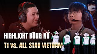 HIGHLIGHT T1 vs. ALL STAR VIETNAM | T1 và fanmeeting đỉnh nóc tại Việt Nam