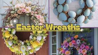 The Prettiest Easter Wreaths for 2025 ! #easterdecorations #homedecor