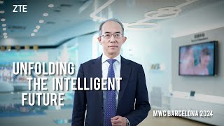 MWC 2024 | Insights from ZTE's CEO Xu Ziyang