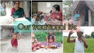 Introduction of our traditional life || the traditional sisters || எங்கள் பாரம்பரிய வாழ்க்கை