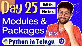 Day 25 : Packages & Modules in python | Python Course in Telugu | Vamsi Bhavani
