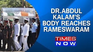 Dr.Abdul Kalam's body reaches Rameswaram