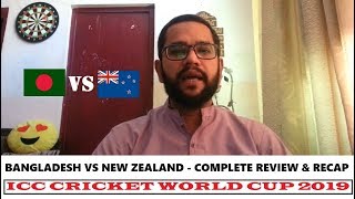 Bangladesh vs New Zealand (COMPLETE RECAP & REVIEW) Cricket World Cup 2019 Match 9 ~ 05-06-2019